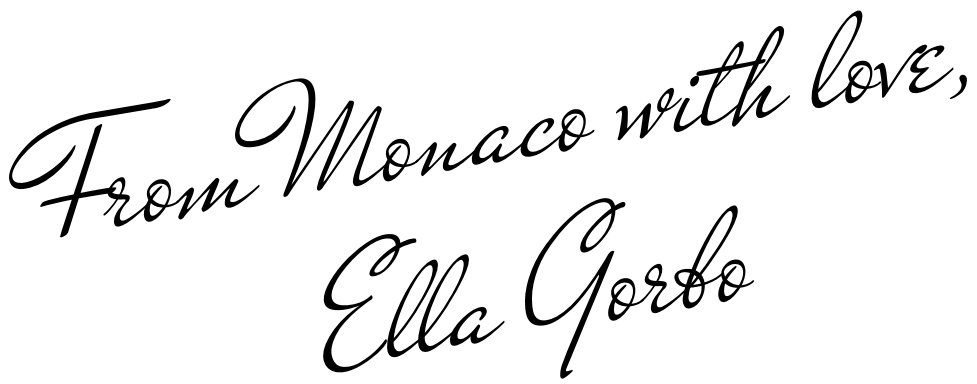 From Monaco with love, Ella Gorbo